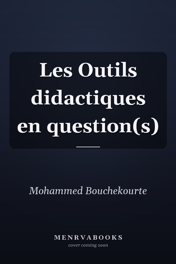 Les Outils didactiques en question(s)