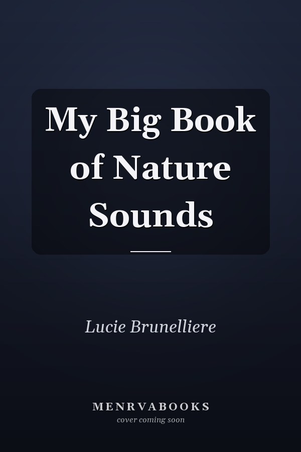 My Big Book of Nature Sounds