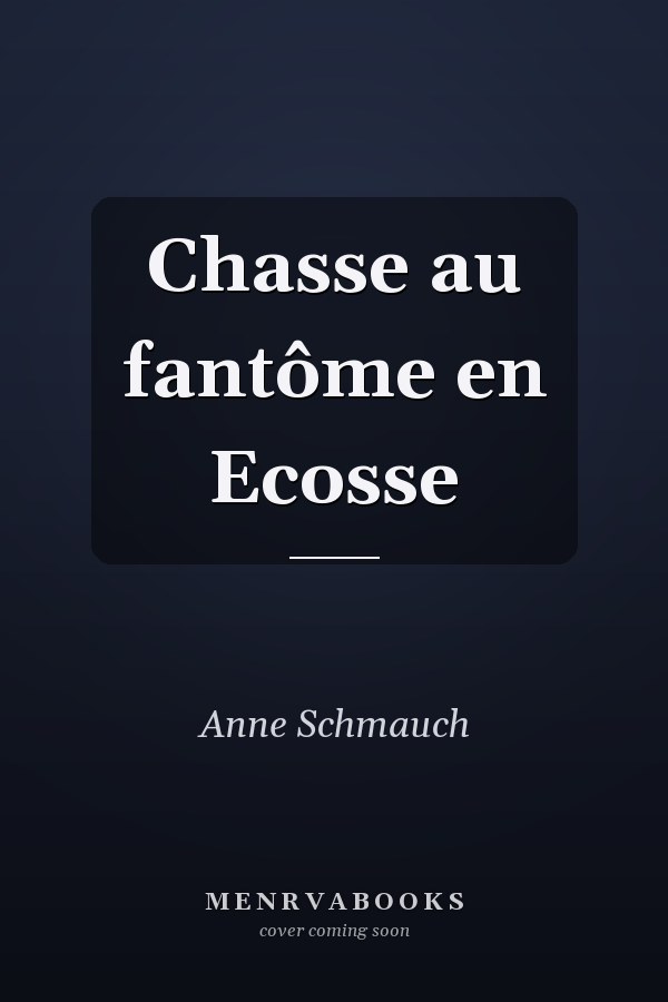 Chasse au fantôme en Ecosse