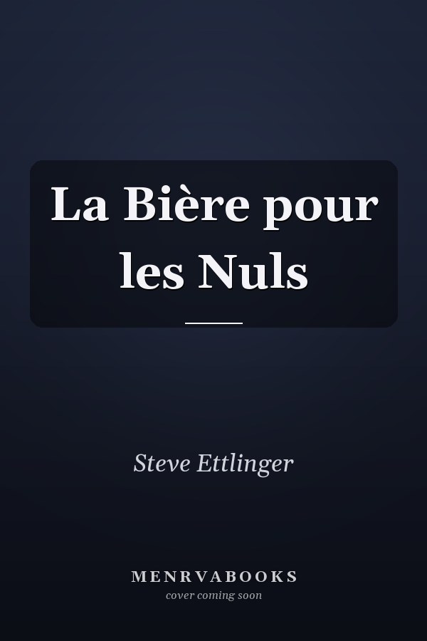 La Bière pour les Nuls