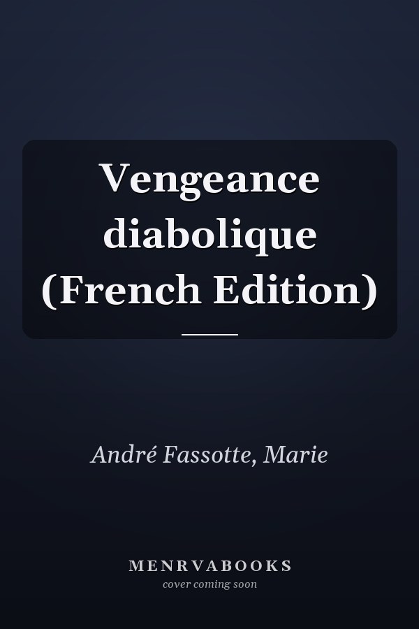 Vengeance diabolique (French Edition)