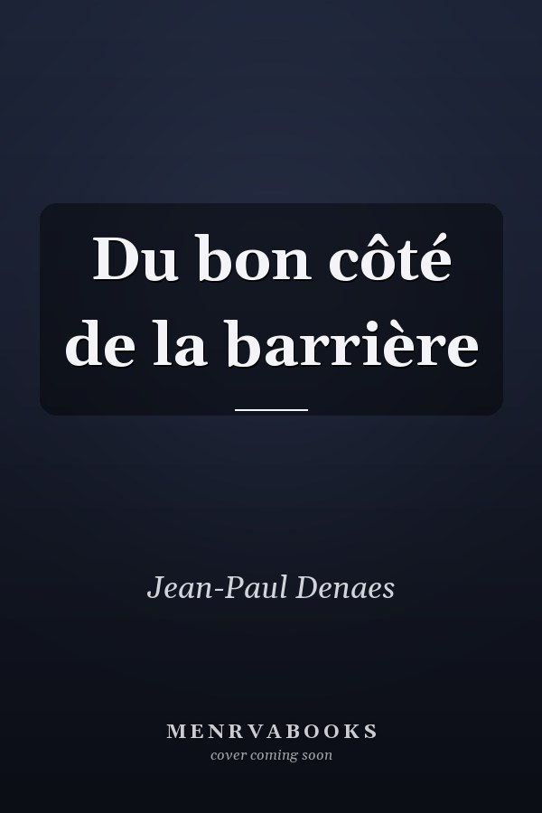 Du bon côté de la barrière