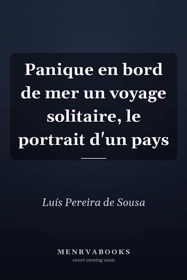 Panique en bord de mer un voyage solitaire, le portrait d'un pays