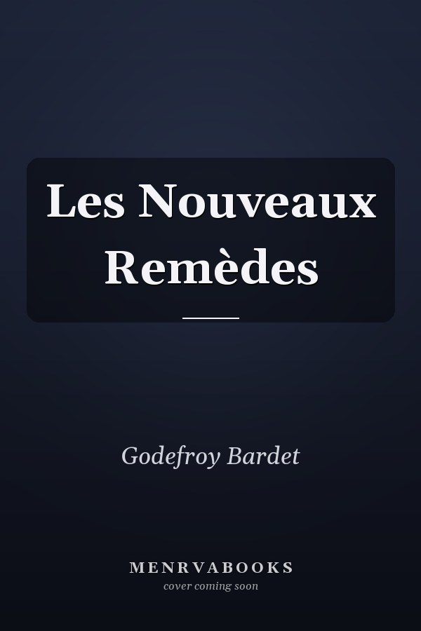 Les Nouveaux Remèdes