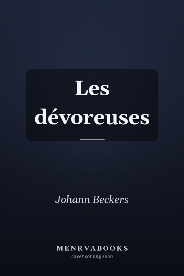 Les dévoreuses