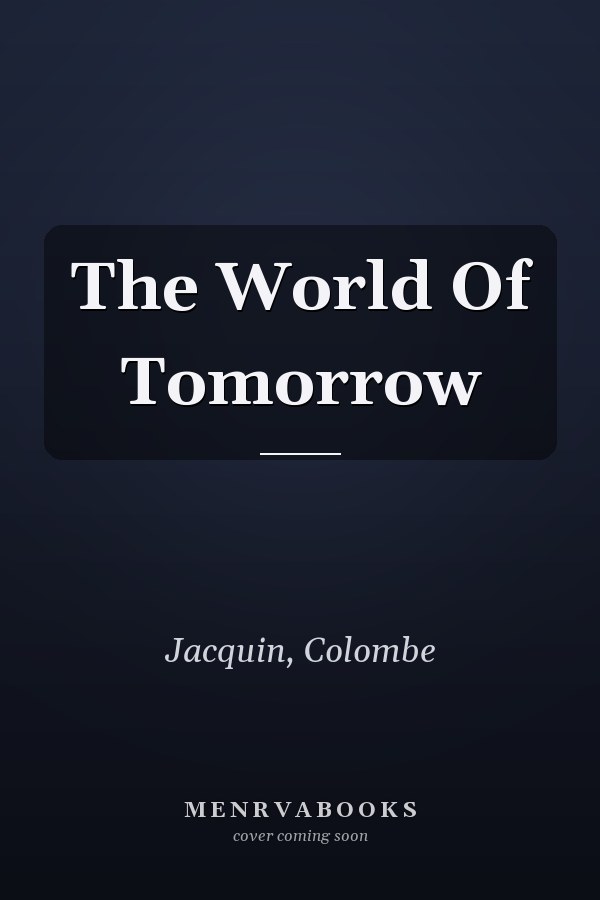 The World Of Tomorrow
