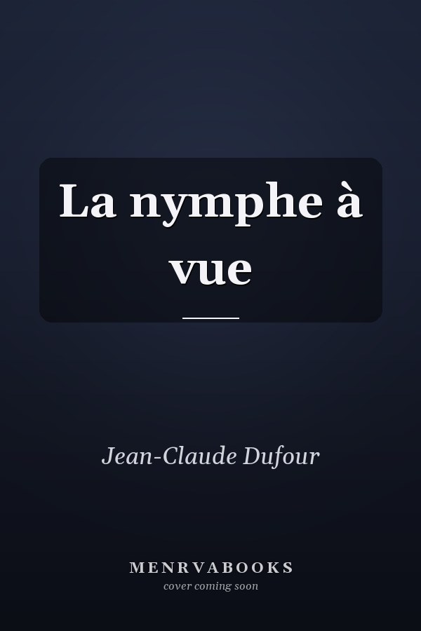 La nymphe à vue