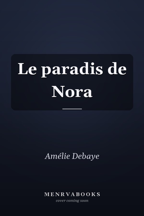 Le paradis de Nora