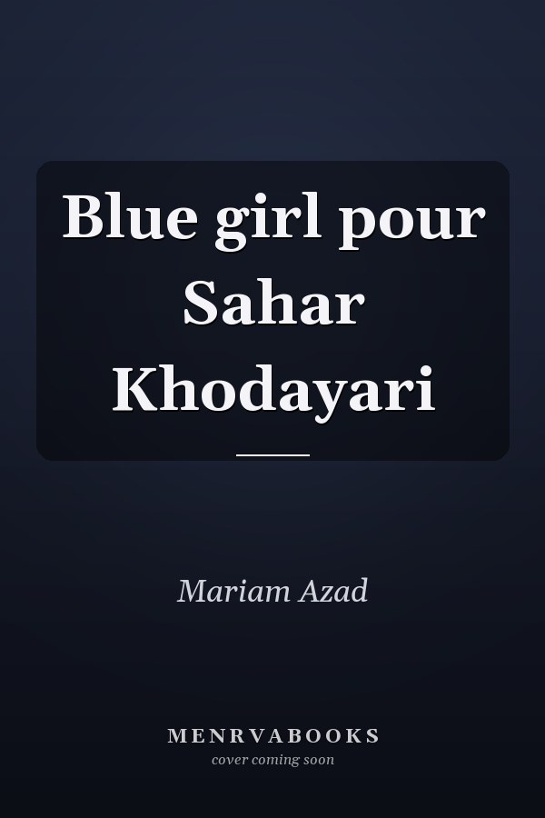 Blue girl pour Sahar Khodayari