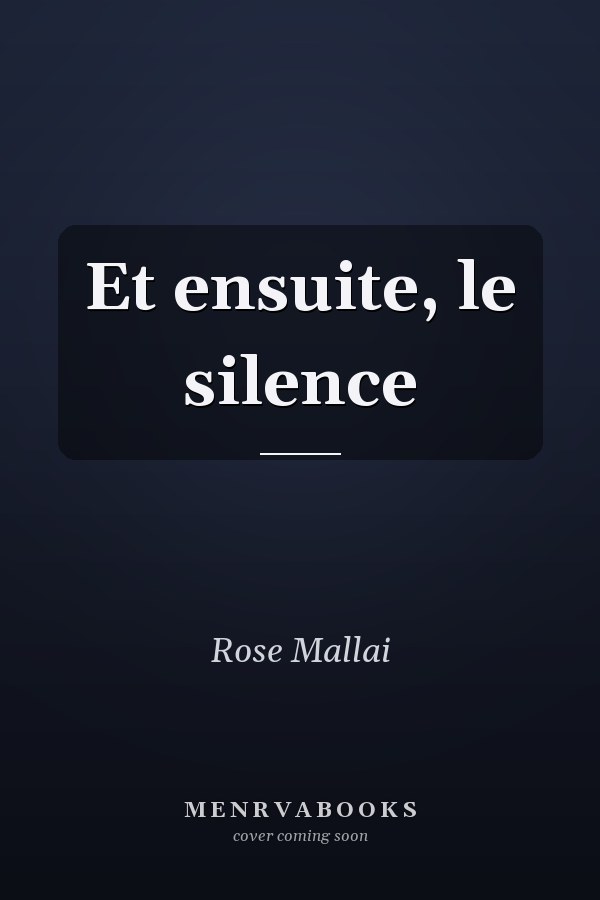 Et ensuite, le silence