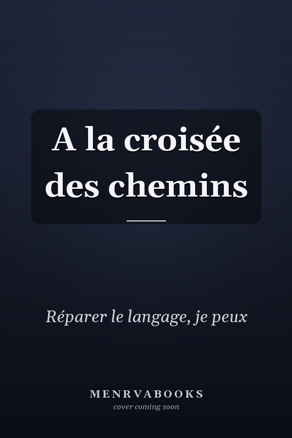A la croisée des chemins