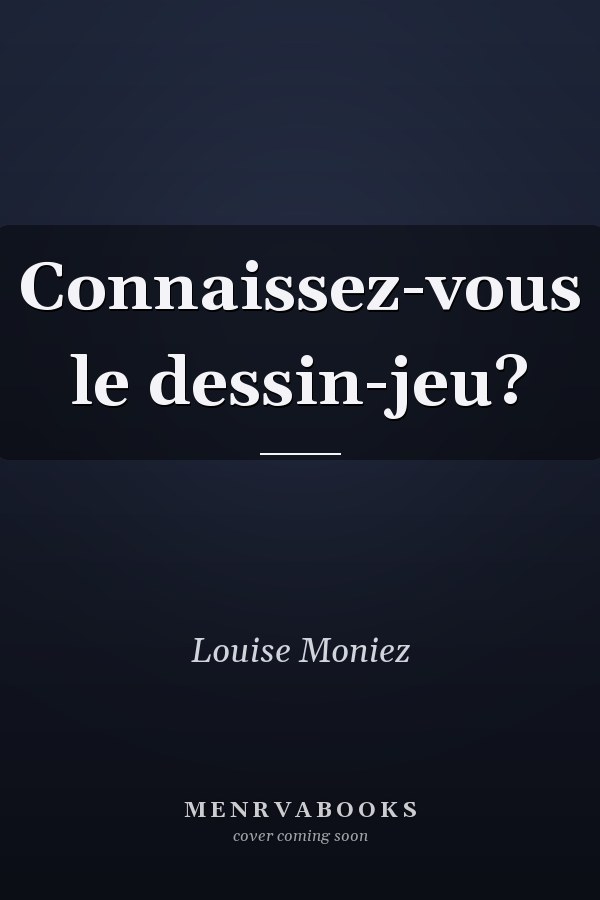 Connaissez-vous le dessin-jeu?