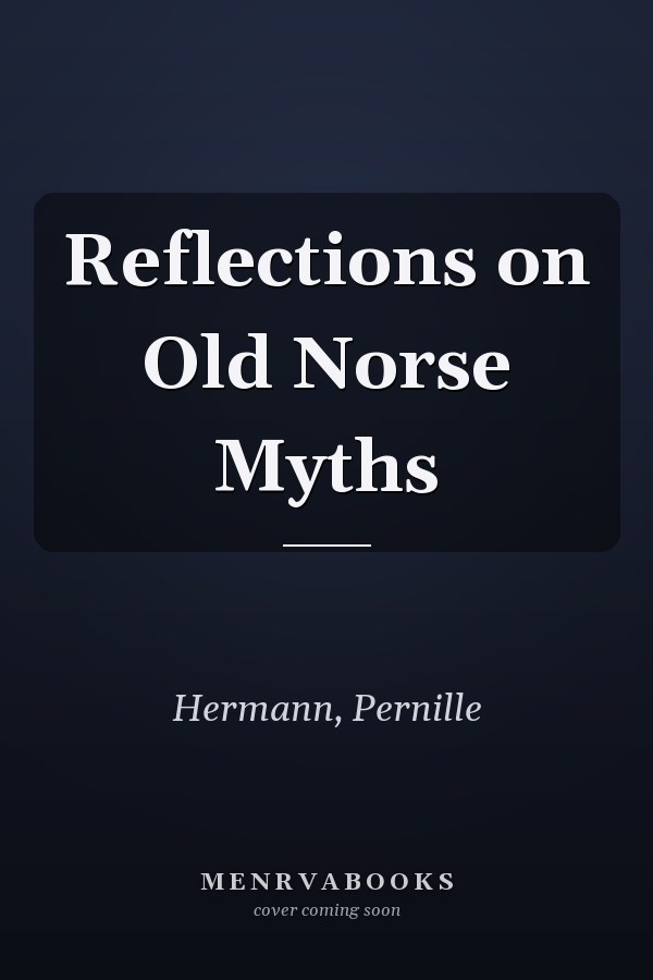 Reflections on Old Norse Myths