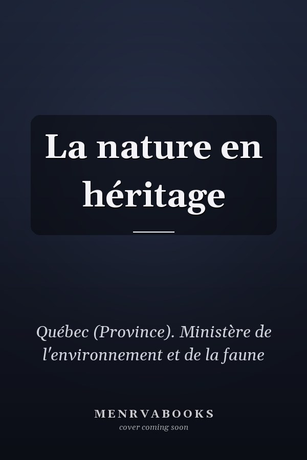 La nature en héritage
