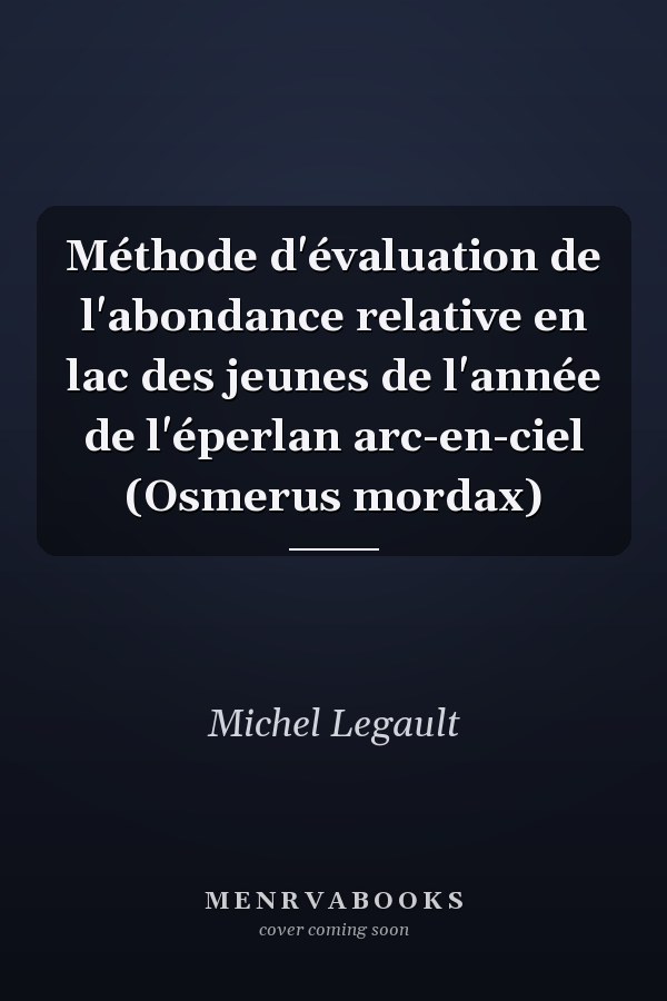 Méthode d'évaluation de l'abondance relative en lac des jeunes de l'année de l'éperlan arc-en-ciel (Osmerus mordax)