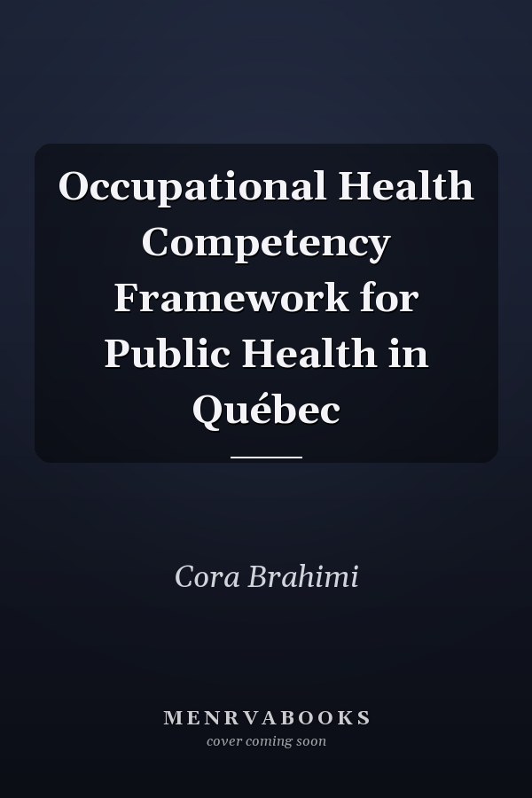 Occupational Health Competency Framework for Public Health in Québec