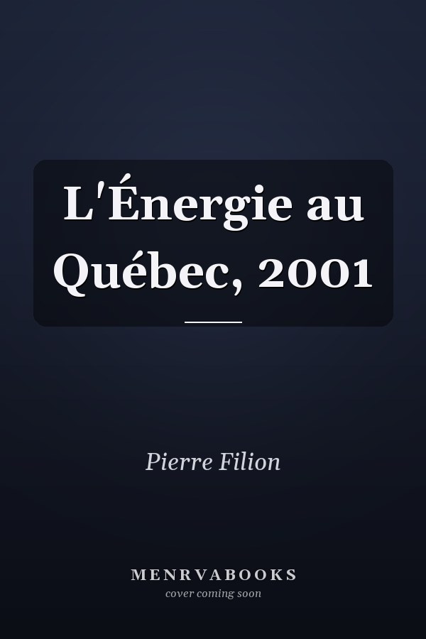 L'Énergie au Québec, 2001