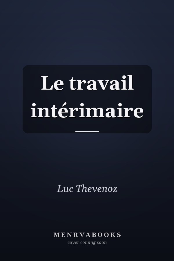 Le travail intérimaire