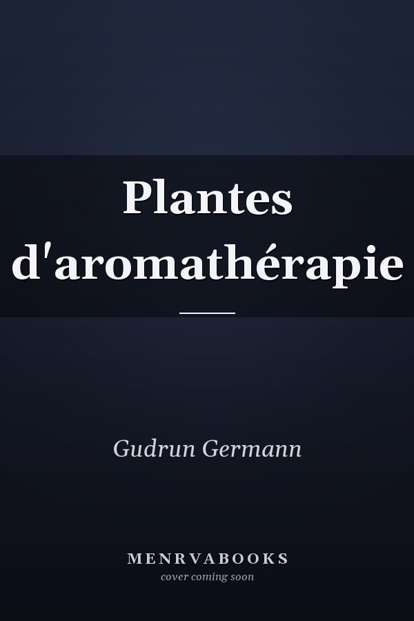 Plantes d'aromathérapie
