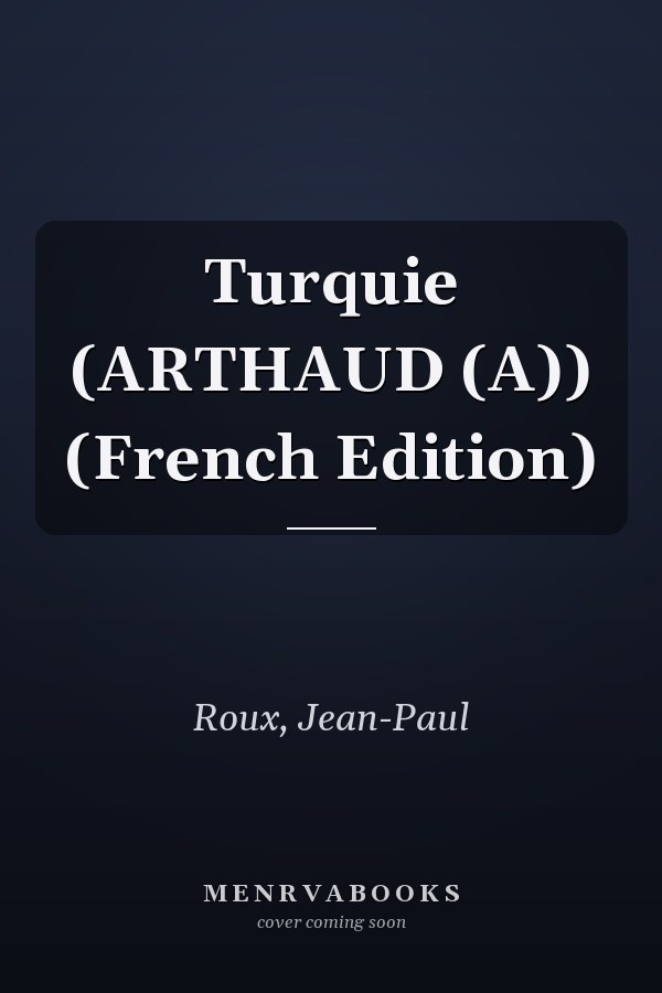 Turquie (ARTHAUD (A)) (French Edition)