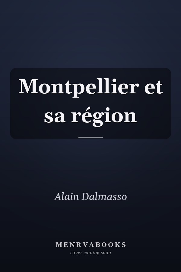 Montpellier et sa région