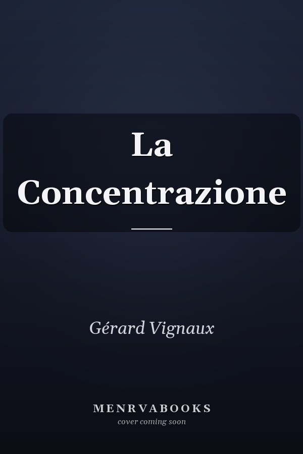 La Concentrazione