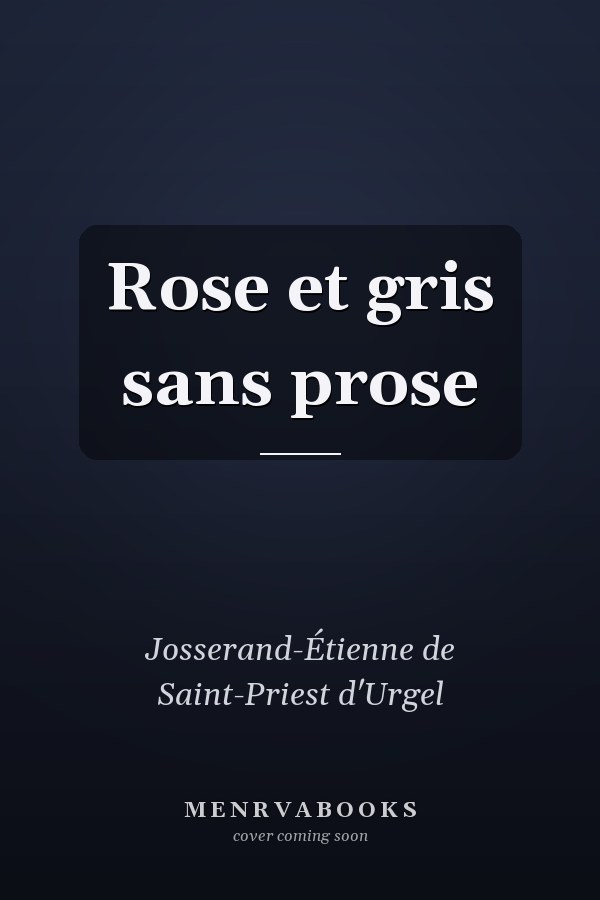Rose et gris sans prose