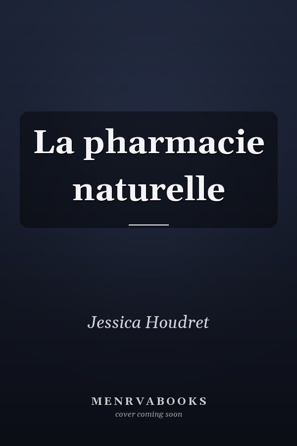 La pharmacie naturelle