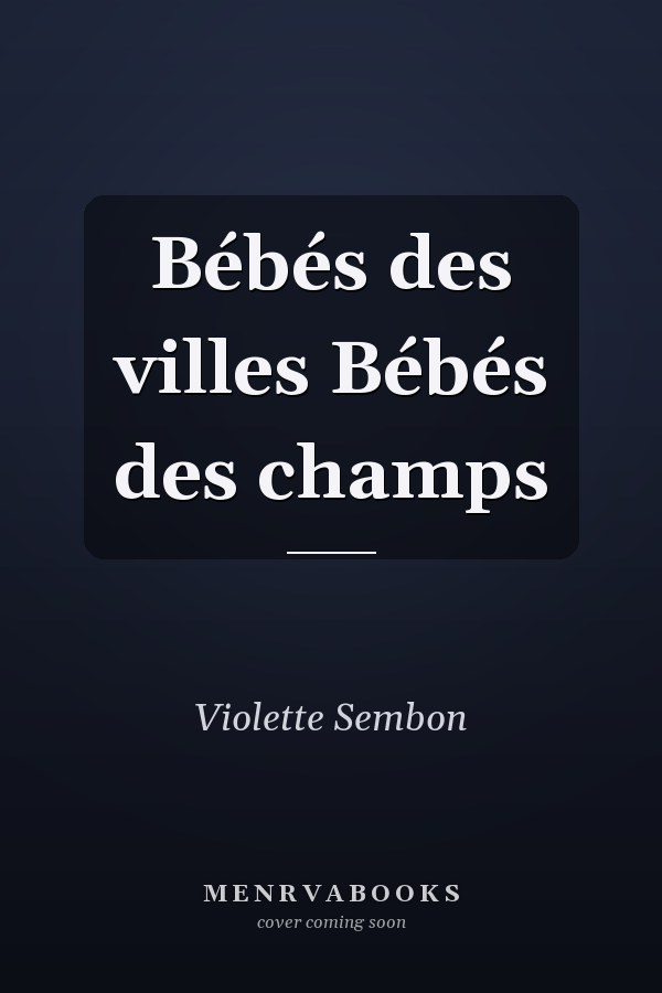 Bébés des villes Bébés des champs