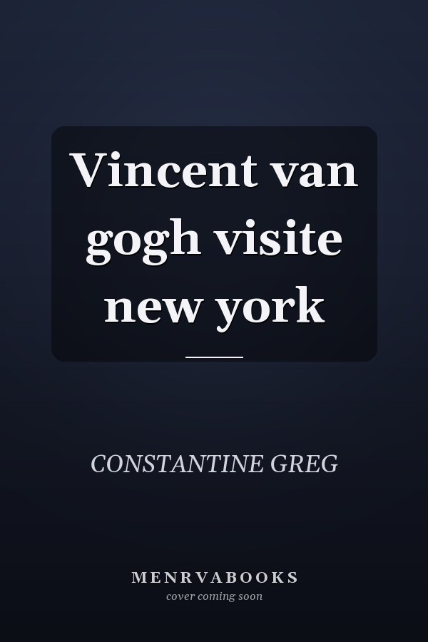 Vincent van gogh visite new york