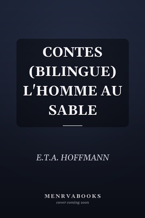 CONTES (BILINGUE) L'HOMME AU SABLE