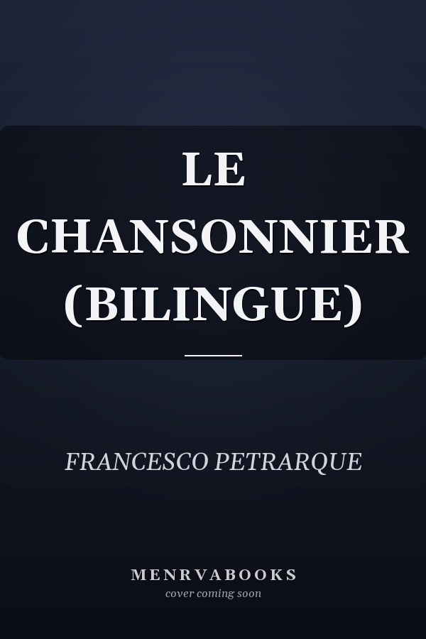 LE CHANSONNIER (BILINGUE)