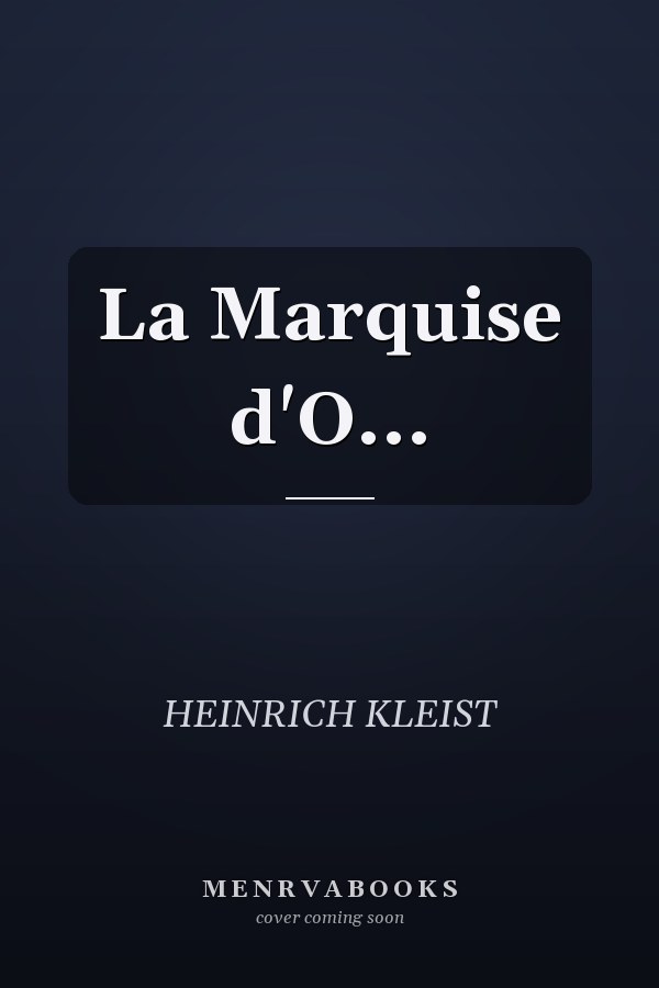 La Marquise d'O...