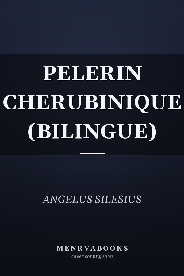 PELERIN CHERUBINIQUE (BILINGUE)