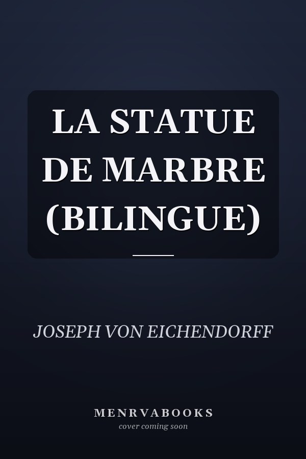 LA STATUE DE MARBRE (BILINGUE)