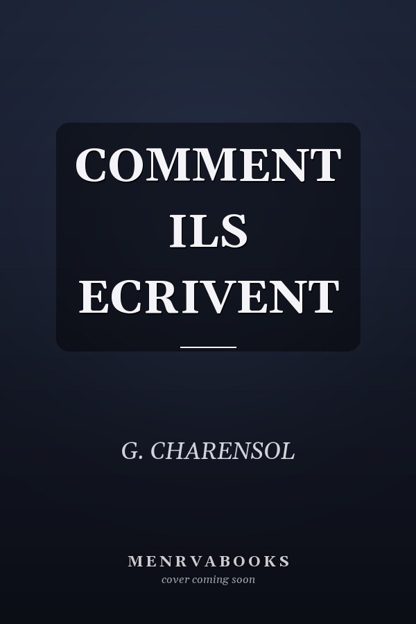 COMMENT ILS ECRIVENT