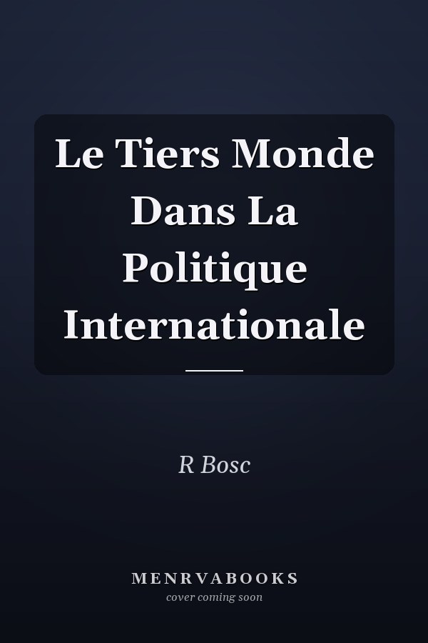Le Tiers Monde Dans La Politique Internationale