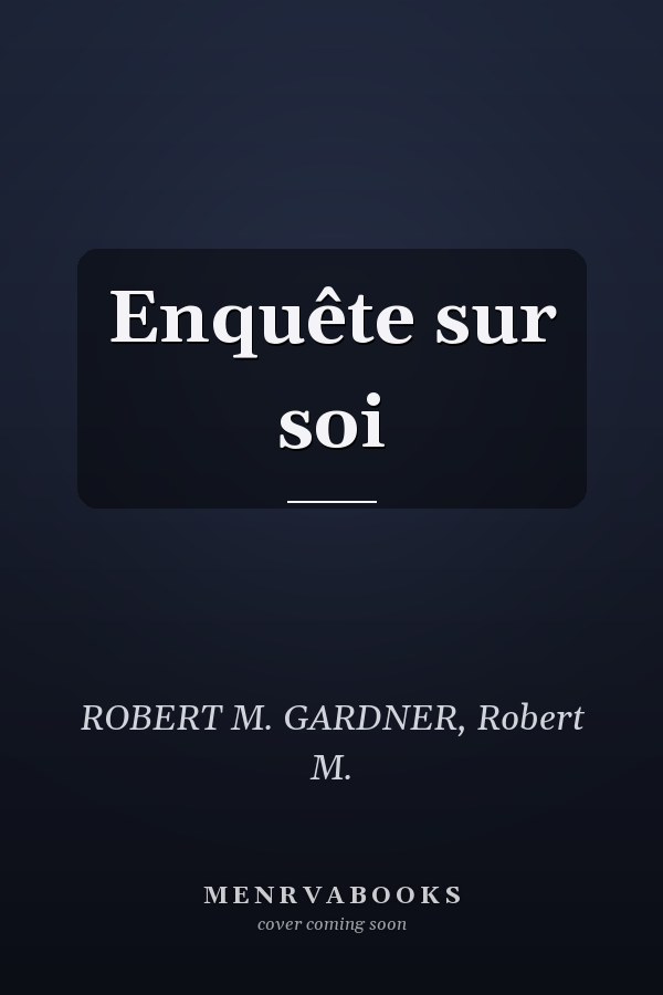Enquête sur soi