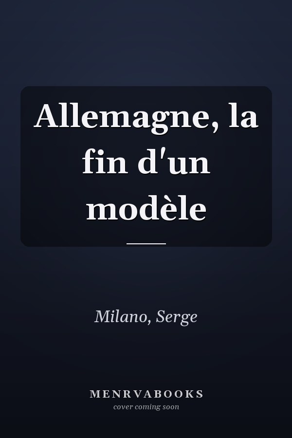 Allemagne, la fin d'un modèle