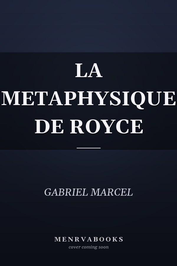 LA METAPHYSIQUE DE ROYCE