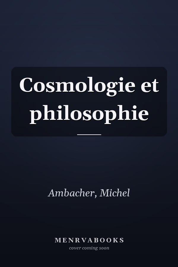 Cosmologie et philosophie