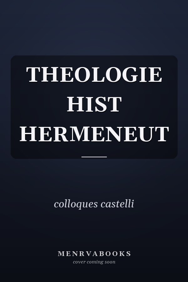 THEOLOGIE HIST HERMENEUT