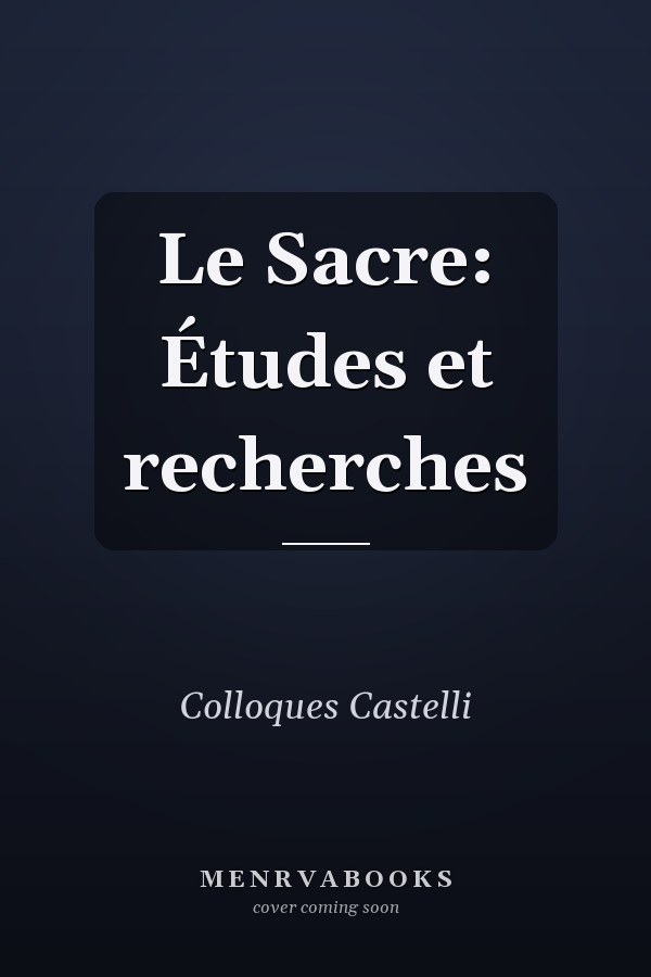 Le Sacre: Études et recherches