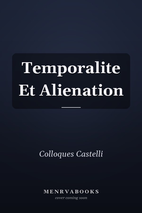 Temporalite Et Alienation