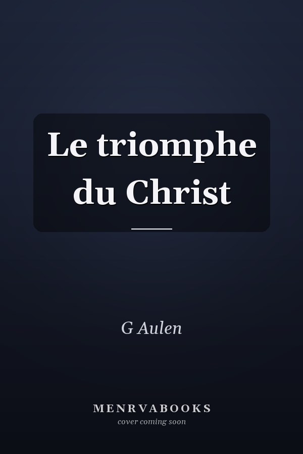 Le triomphe du Christ