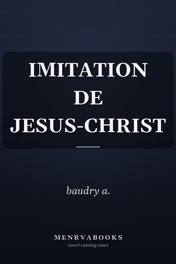 IMITATION DE JESUS-CHRIST