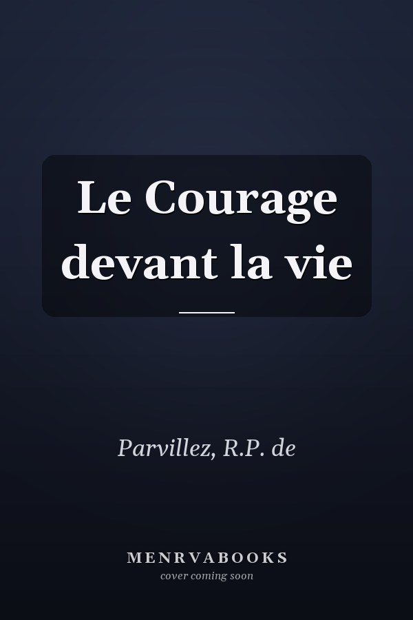 Le Courage devant la vie