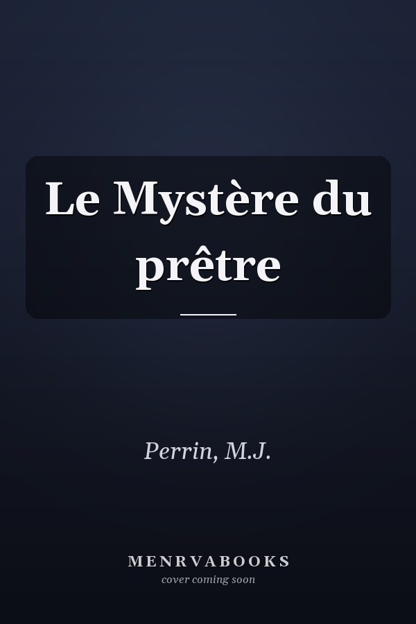 Le Mystère du prêtre