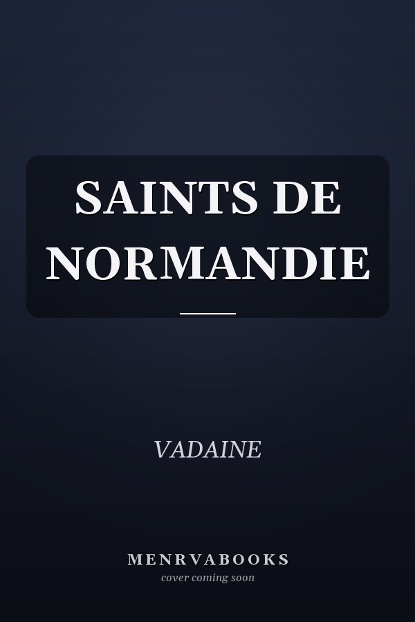SAINTS DE NORMANDIE