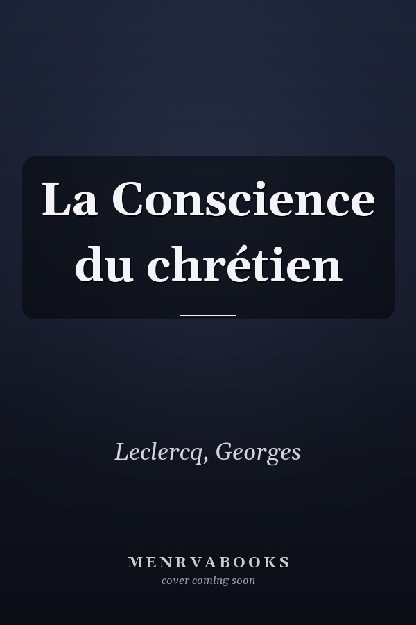 La Conscience du chrétien